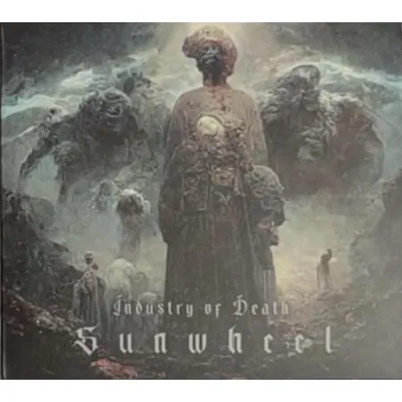 Sunwheel- Industry of Death